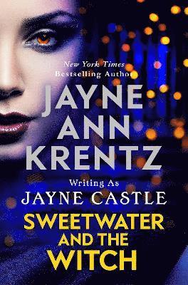 Jayne Castle - Sweetwater and the Witch, Häftad