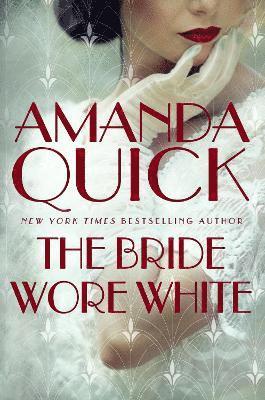 Amanda Quick, . Amanda Quick - Bride Wore White, Häftad
