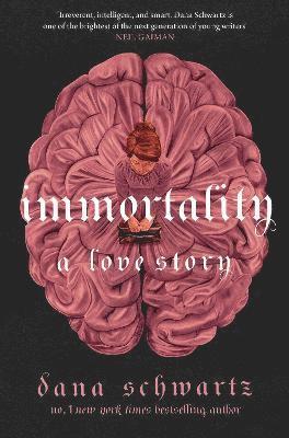 bokomslag Immortality: A Love Story