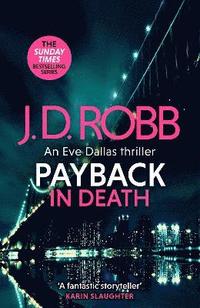 bokomslag Payback in Death: An Eve Dallas thriller (In Death 57)