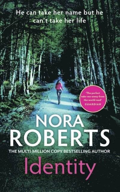 Nora Roberts - Identity: The gripping new drama from the multi-million copy bestselling author, Häftad