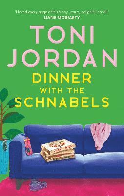 Toni Jordan - Dinner with the Schnabels, Häftad