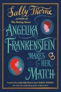 bokomslag Angelika Frankenstein Makes Her Match