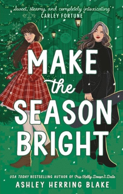 Ashley Herring Blake - Make the Season Bright, Häftad
