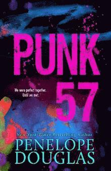 Penelope Douglas - Punk 57, Häftad