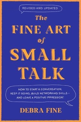 Debra Fine - Fine Art Of Small Talk, Häftad