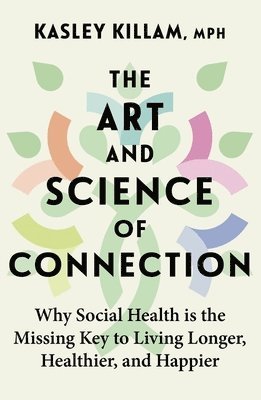 bokomslag The Art and Science of Connection