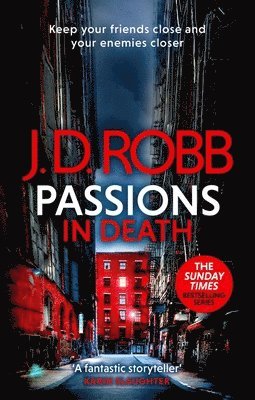 Passions in Death: An Eve Dallas thriller (In Death 59) 1