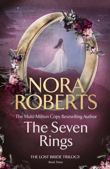 Nora Roberts - Seven Rings (The Lost Bride Trilogy Book 3), Häftad