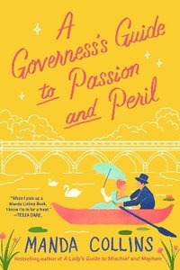 bokomslag A Governess's Guide to Passion and Peril