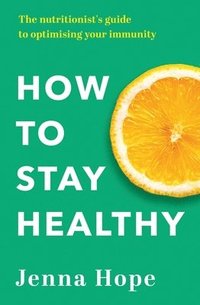 bokomslag How to Stay Healthy