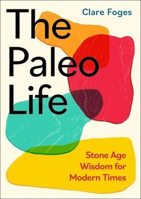 The Paleo Life 1