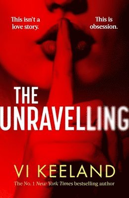 Vi Keeland - Unravelling, Häftad