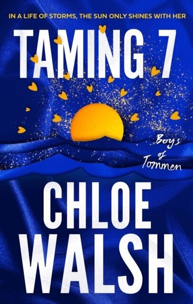 Chloe Walsh - Taming 7, Häftad