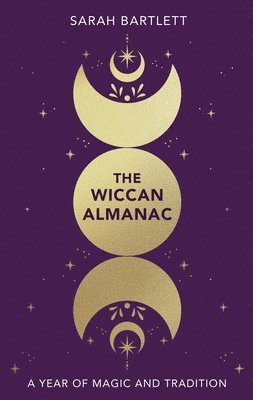 Sarah Bartlett - Wiccan Almanac, Inbunden