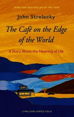 John P. Strelecky - The Café on the Edge of the World, Häftad