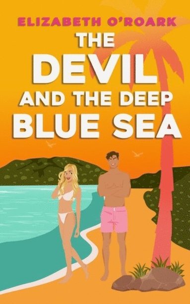 bokomslag The Devil and the Deep Blue Sea