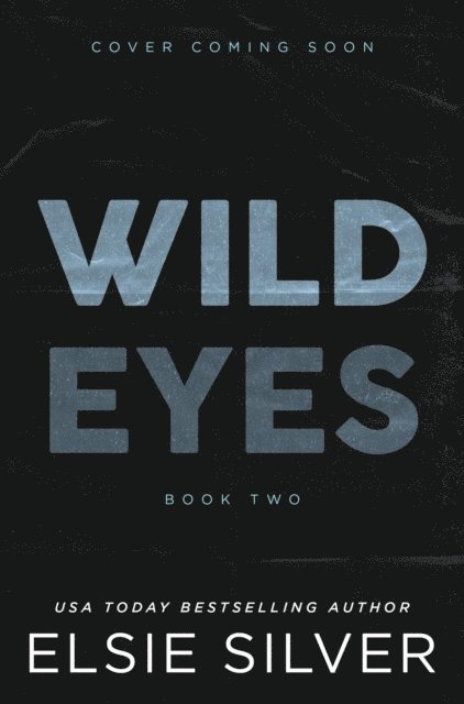 Wild Eyes 1