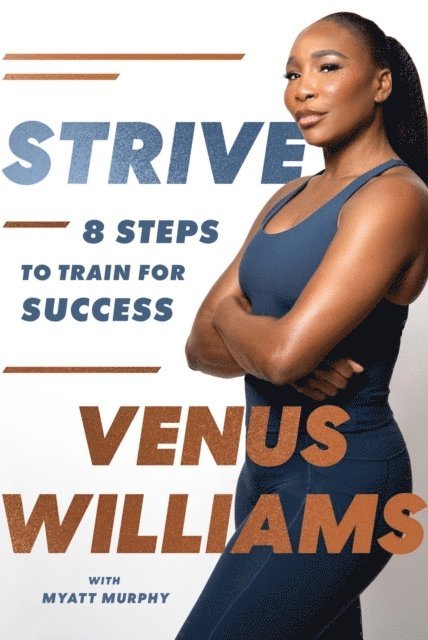 Venus Williams - Strive, Häftad