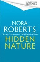 Nora Roberts - Hidden Nature, Häftad