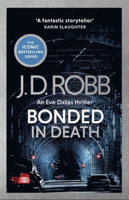 bokomslag Bonded in Death: An Eve Dallas thriller (In Death 60)