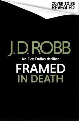 bokomslag Framed In Death: An Eve Dallas thriller (In Death 61)