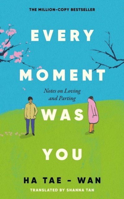 Every Moment Was You 1