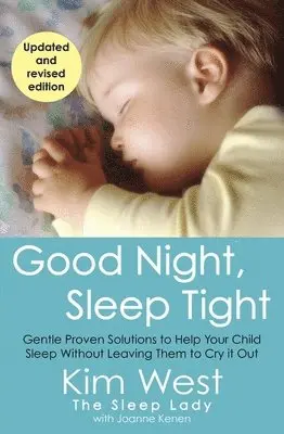 Kim West, Joanne Kenen - Good Night, Sleep Tight, Häftad