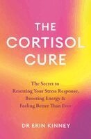 Erin Kinney - Cortisol Cure, Häftad