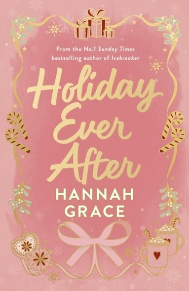 Hannah Grace - Holiday Ever After (Deluxe), Inbunden