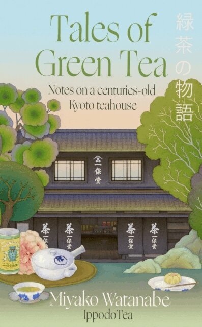 Miyako Watanabe - Tales of Green Tea, Häftad