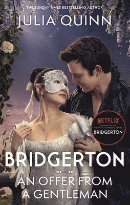 Bridgerton: An Offer From A Gentleman (Bridgertons Book 3)