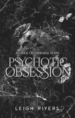 Psychotic Obsession