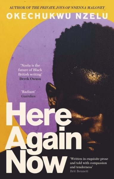 Okechukwu Nzelu - Here Again Now, Häftad
