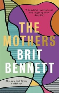 bokomslag The Mothers: the New York Times bestseller