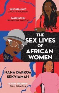 bokomslag The Sex Lives of African Women