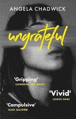 Angela Chadwick - Ungrateful, Häftad