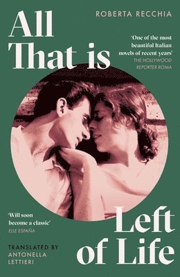 Roberta Recchia - All That is Left of Life, Häftad