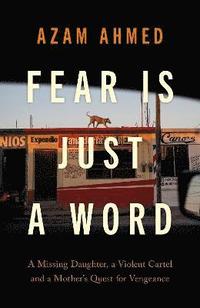 bokomslag Fear is Just a Word