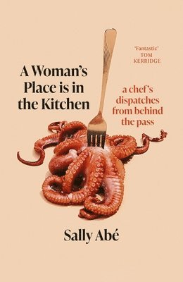 A Woman's Place is in the Kitchen 1