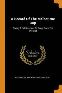 bokomslag Record of the Melbourne Cup
