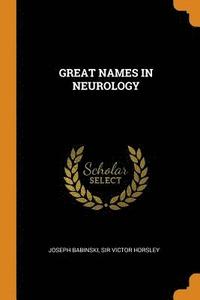 bokomslag Great Names in Neurology