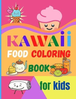 bokomslag Kawaii Food Coloring Book for Kids