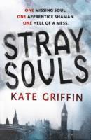 Kate Griffin - Stray Souls, Häftad