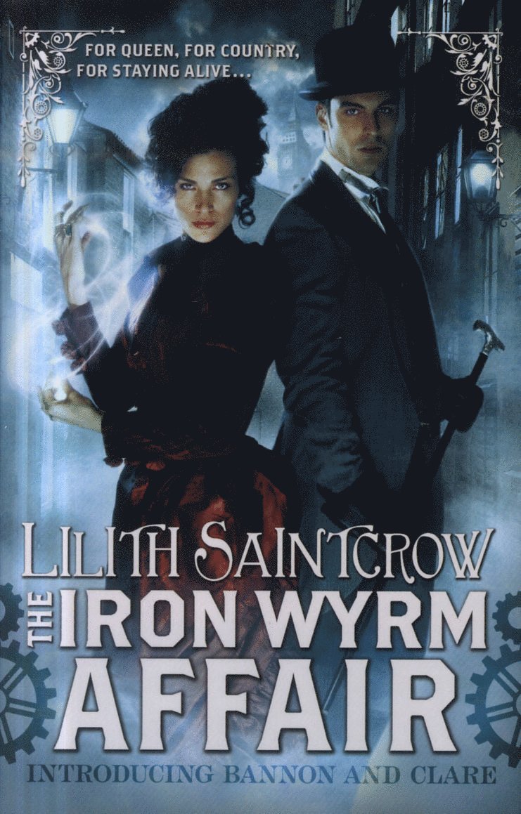 Lilith Saintcrow - Iron Wyrm Affair, Häftad