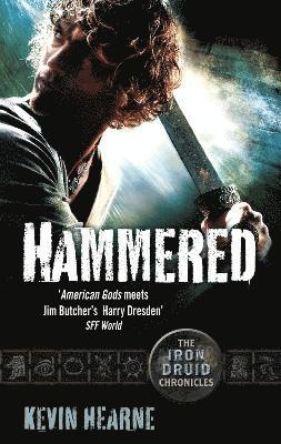 Kevin Hearne - Hammered, Häftad