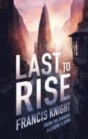 Francis Knight - Last to Rise, Häftad
