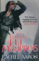 bokomslag The Revenge of Eli Monpress