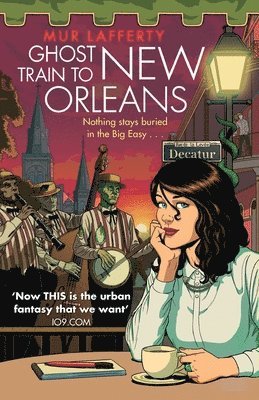 Ghost Train to New Orleans 1