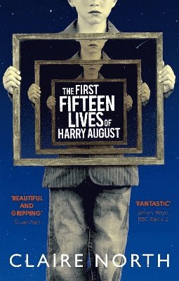 The First Fifteen Lives of Harry August 1